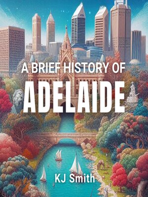 cover image of A Brief History of Adelaide
